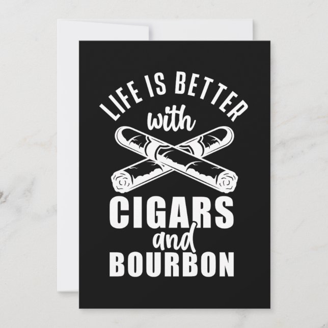 Life Better With Cigars Bourbon Smoke Cigar Lover  Invitation (Front)
