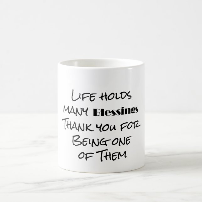 Life Blessings and Thank You Coffee Mug (Center)