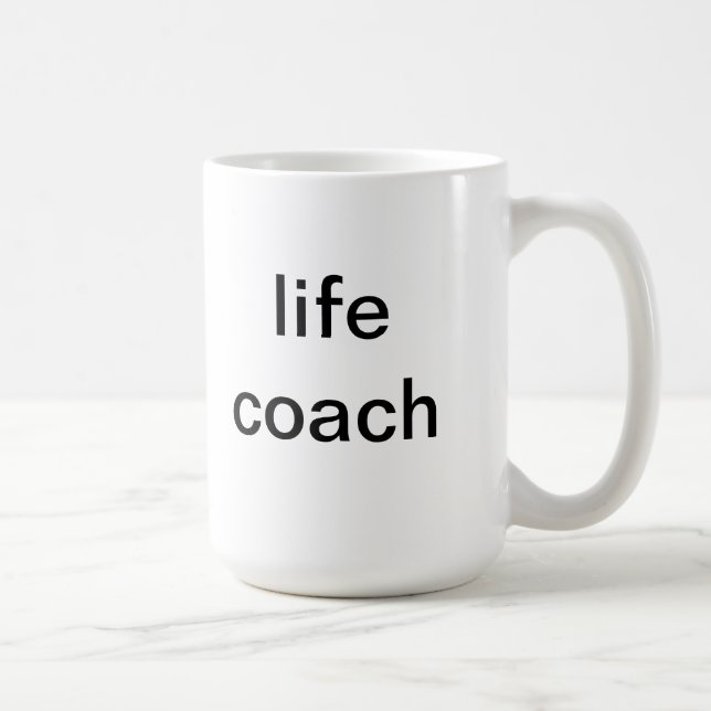 life coach coffee mug (Right)
