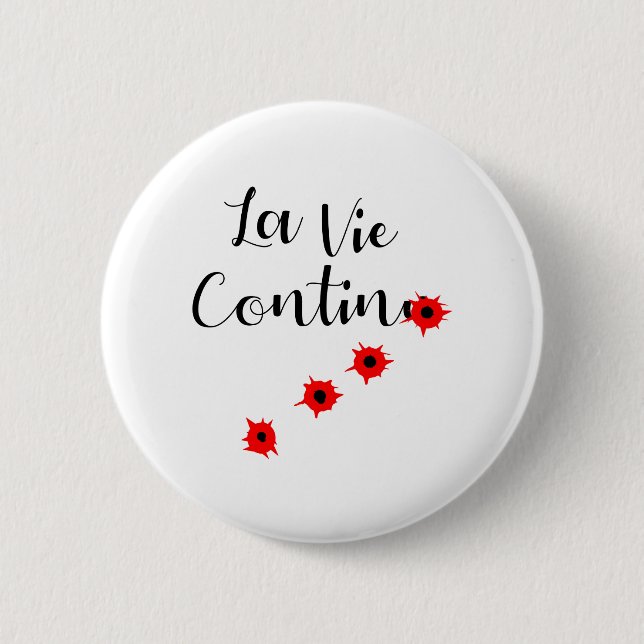 LIFE CONTINUES 2 INCH ROUND BUTTON (Front)