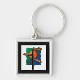 Life Direction Road Sign Keychain