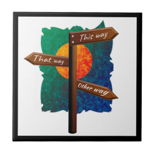 Life Direction Road Sign Tile