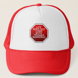 Life Does Not Come With Trigger Warnings Cap