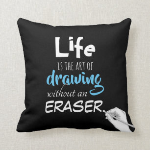 Life Drawing Quote Throw Pillow