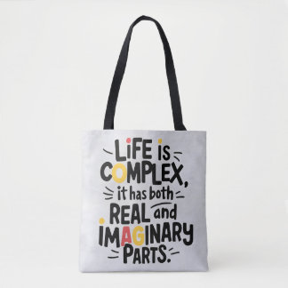 Life Equation: Real and Imaginary Parts Tote Bag