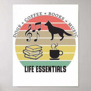 Life Essentials Dogs, Coffee, Books, Music Vintage Poster