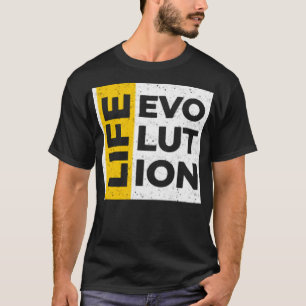 Life evolution T-Shirt