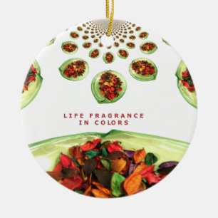Life Fragrance in colour potpourri Ceramic Ornament