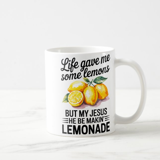 Life Gave Me Some Lemons But My Jesus Christian Le Coffee Mug (Right)