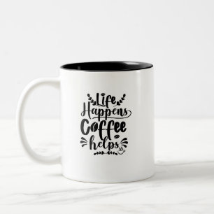 Life Happen Coffee Help Mug 