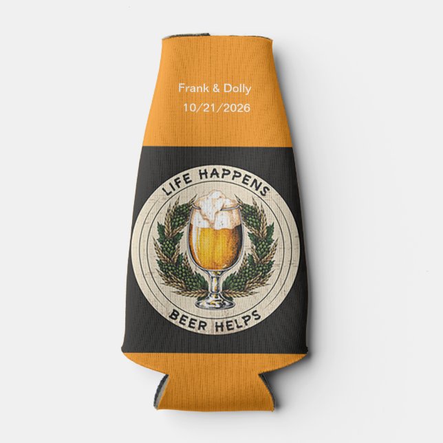 Life Happens Bottle Cooler (Front)