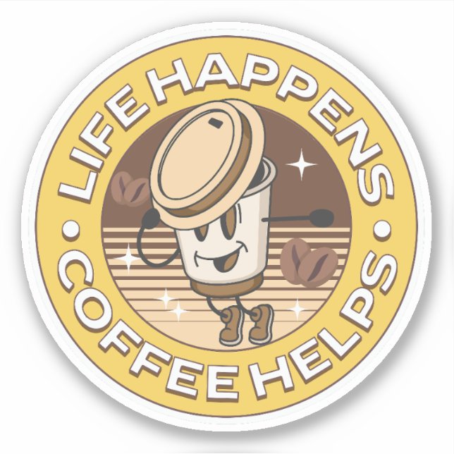 Life happens coffee helps (Front)