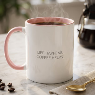 Life Happens Coffee Helps Funny Humour Coworker Mug