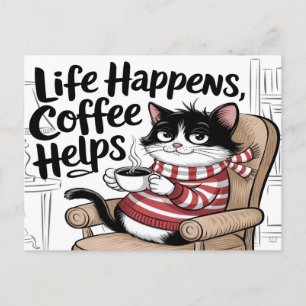 Life Happens Coffee Helps Postcard