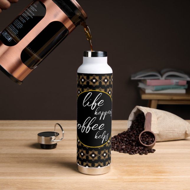Life Happens, Coffee Helps Water Bottle (Coffee)