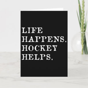 Life Happens Hockey Helps _3  Card