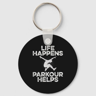Life Happens Parkour Helps - Traceur Freerunner Fr Keychain