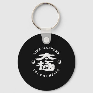 Life Happens Tai Chi Helps Illustration Keychain