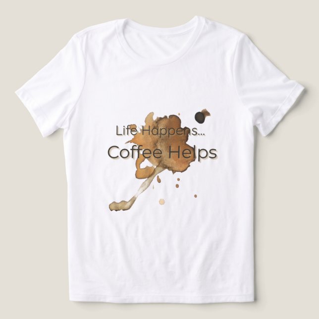 Life Happens Tri-Blend Shirt (Design Front)