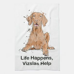 Life Happens Vizslas Help Cartoon Kitchen Towel