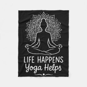 Life Happens Yoga Helps _11 Fleece Blanket