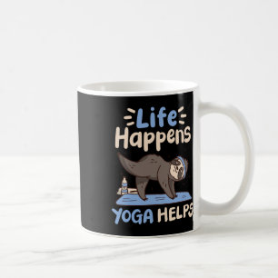 Life Happens Yoga Helps _7 Coffee Mug