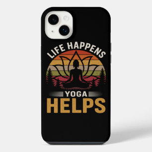 Life Happens Yoga Helps iPhone 14 Plus Case