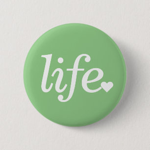 Life in light green 2 inch round button