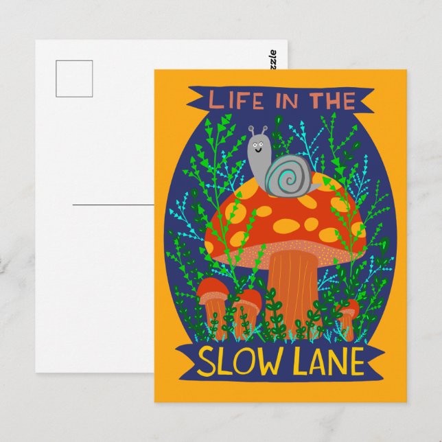 Life in the Slow Lane Cute Snail Mushroom  Postcard (Front/Back)