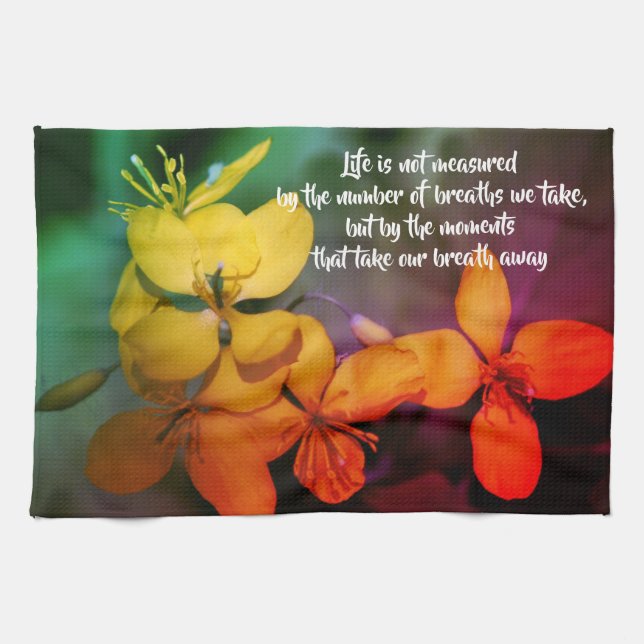 Life Inspirational Quote Flowers Abstract  Kitchen Towel (Horizontal)