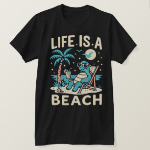 Life Is A Beach Chill Turtle - Funny Summer Beach  T-Shirt