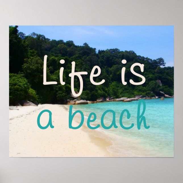Life is a Beach Poster (Front)