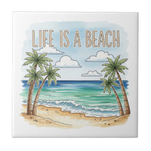 "Life Is a Beach" Tropical Palm Ocean Tile