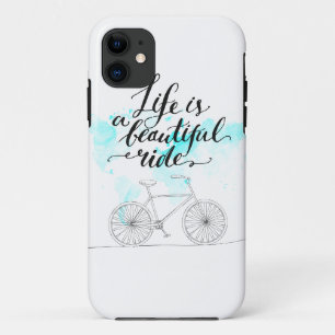 Life Is A Beautiful Ride Blue iPhone 11 Case