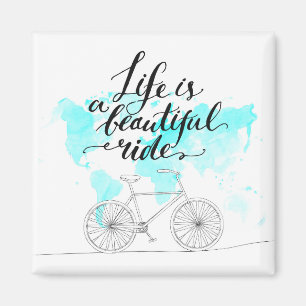 Life Is A Beautiful Ride Blue Magnet