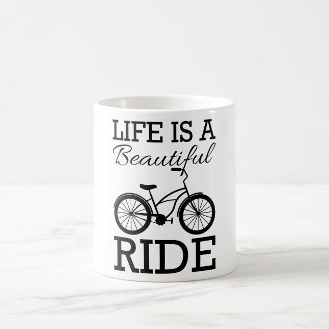 LIFE IS A BEAUTIFUL RIDE Funny Cycling Bicycle Coffee Mug (Center)