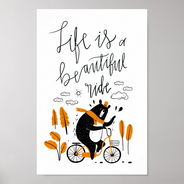 Life is a Beautiful Ride Inspirational Quote Poster (Front)