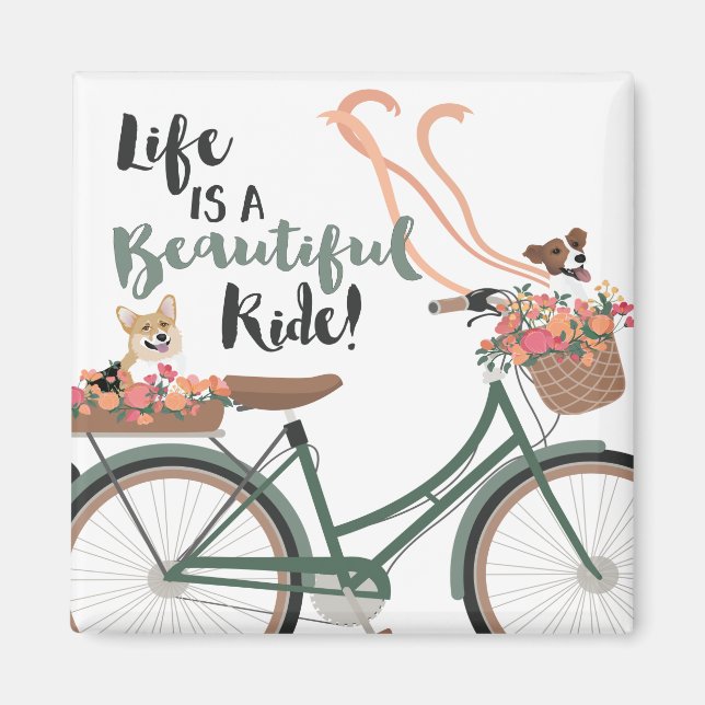 Life is a Beautiful Ride Magnet (Front)