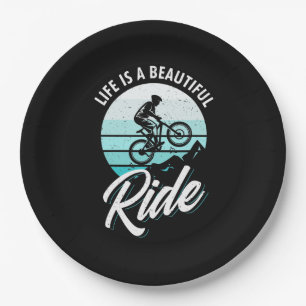 Life Is A Beautiful Ride Paper Plate