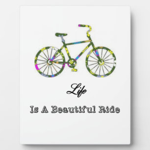Life Is A Beautiful Ride Plaque