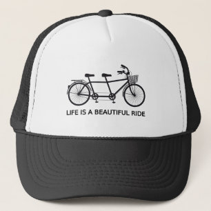 Life is a beautiful ride, tandem bicycle trucker hat