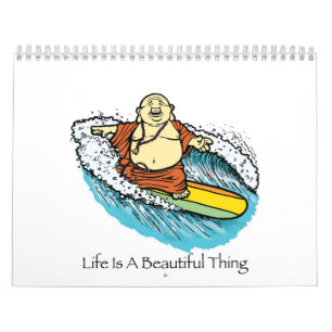 Life Is A Beautiful Thing 2008 Calendar