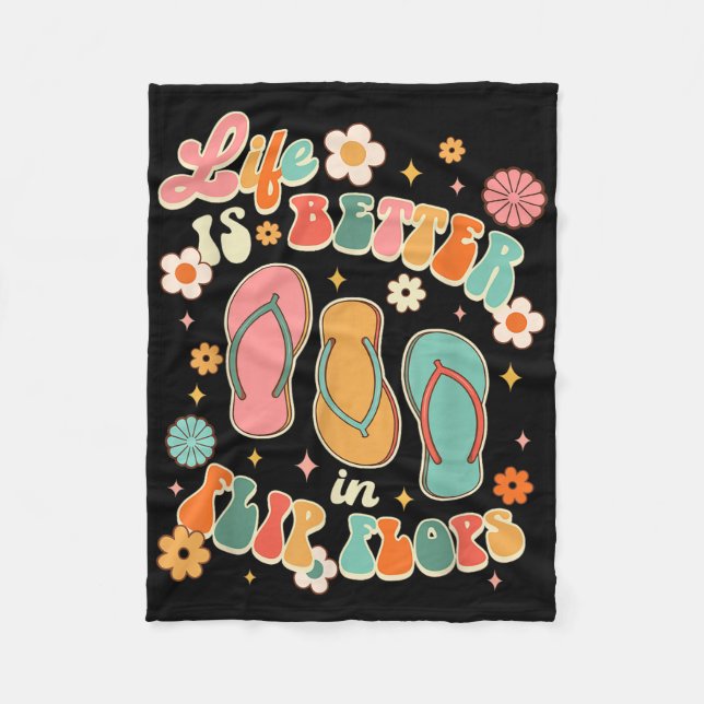 Life Is A Better In Flip Flops Hello Summer Beach  Fleece Blanket (Front)
