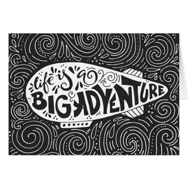 Life Is A Big Adventure (Front Horizontal)