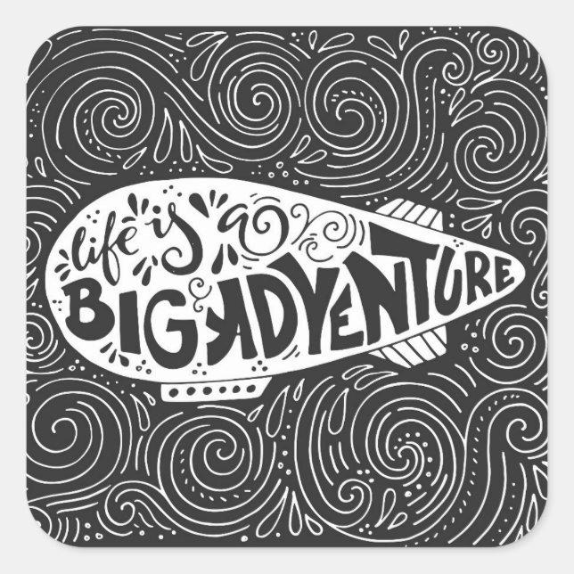 Life Is A Big Adventure Square Sticker (Front)