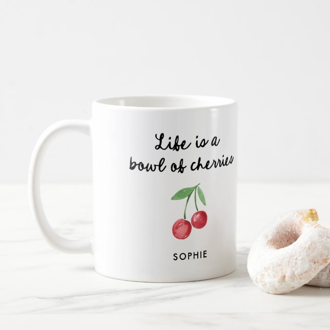 Life is a Bowl of Cherries | Cute Retro Script Coffee Mug (With Donut)