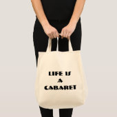 Life Is A Cabaret organic bag (Front (Product))