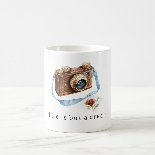 Life is A Dream Camera Photo Coffee Mug (Center)