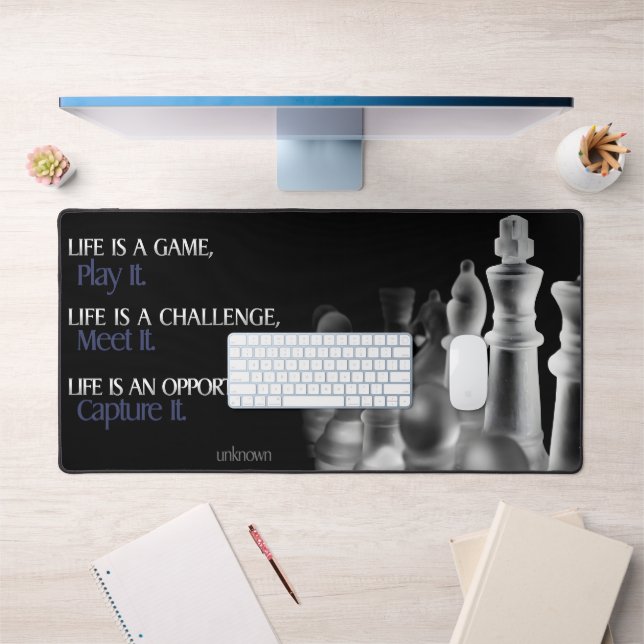 "Life is a game" Inspirational Quote Desk Mat (Office 1)