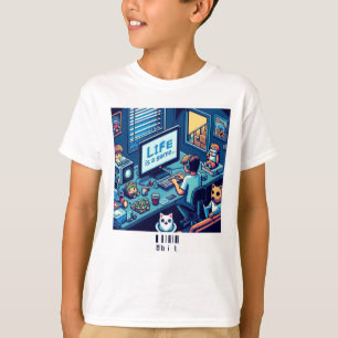 Life Is A Game.. #Part2 (8bit) (gamer tshirt) #06 T-Shirt